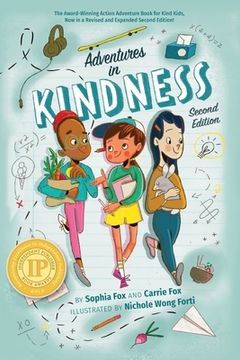 portada Adventures in Kindness: 52 Awesome Kid Adventures for Building a Better World (en Inglés)