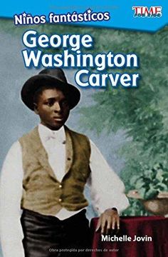 portada Niños Fantásticos: George Washington Carver