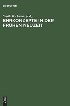 portada Ehrkonzepte in der Frühen Neuzeit (Colloquia Augustana) (en Alemán)