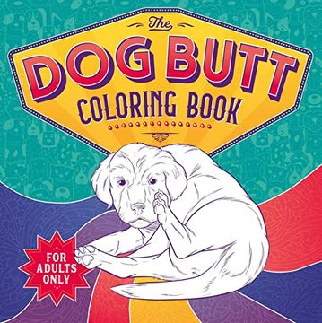 portada The dog Butt Coloring Book: Adult Coloring Book (en Inglés)