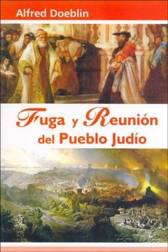 portada Fuga y Reunion del Pueblo Judio (in Spanish)