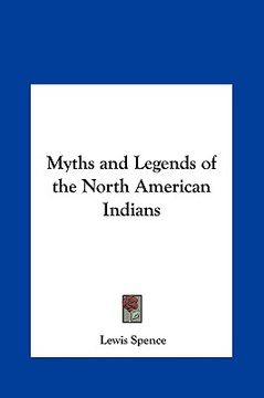 portada myths and legends of the north american indians (en Inglés)