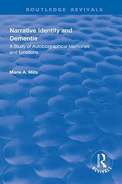 portada Narrative Identity and Dementia: A Study of Autobiographical Memories and Emotions (in English)