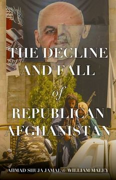 portada The Decline and Fall of Republican Afghanistan (en Inglés)
