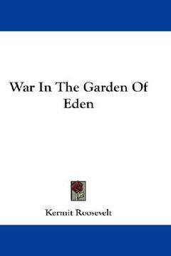 portada war in the garden of eden (en Inglés)