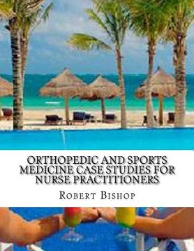 portada Orthopedic and Sports Medicine Case Studies for Nurse Practitioners (in English)