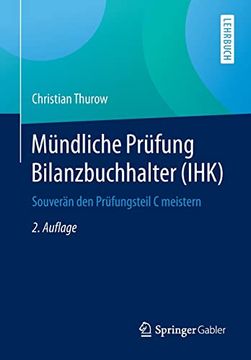 portada Mündliche Prüfung Bilanzbuchhalter (Ihk): Souverän den Prüfungsteil c Meistern (en Alemán)