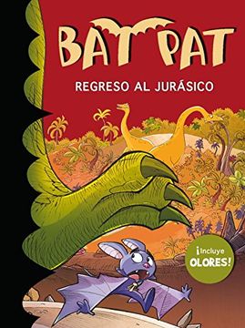 portada Regreso al Jurásico (Bat Pat. Olores 5) (in Spanish)