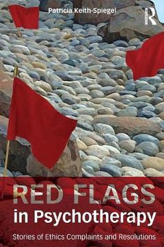 portada Red Flags in Psychotherapy: Stories of Ethics Complaints and Resolutions (in English)