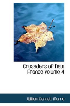 portada crusaders of new france volume 4