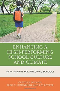 portada Enhancing a High-Performing School Culture and Climate: New Insights for Improving Schools