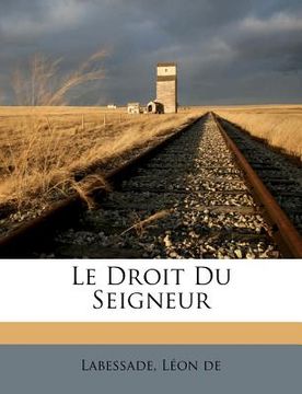 portada Le Droit Du Seigneur (in French)