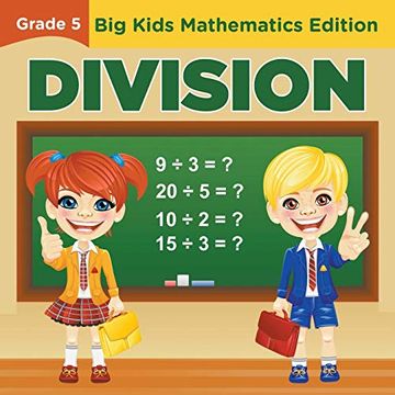 portada Grade 5 Division: Big Kids Mathematics Edition (en Inglés)