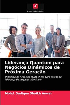 portada Liderança Quantum Para Negócios Dinâmicos de Próxima Geração (in Portuguese)
