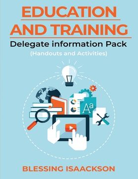 portada Education and Training: Delegate Information Pack (Handouts and Activities) (en Inglés)