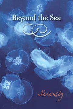 portada Beyond the Sea: Serenity (in English)