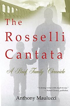 portada The Rosselli Cantata: A  Brief Family Chronicle