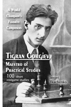 portada Tigran Gorgiev, Maestro of Practical Studies