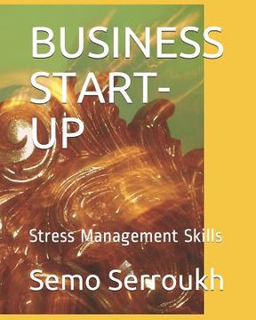 portada Business Start-Up: Stress Management Skills (en Inglés)