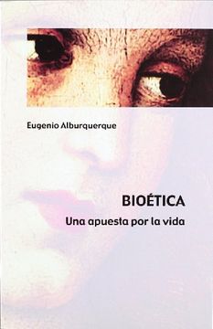 portada Bioética: Una apuesta por la vida (Claves Cristianas)