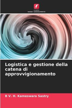 portada Logistica e gestione della catena di approvvigionamento (in Italian)