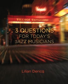 portada 3 Questions for Today's Jazz Musicians (en Inglés)
