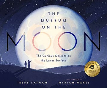 portada The Museum on the Moon: The Curious Objects on the Lunar Surface (in English)
