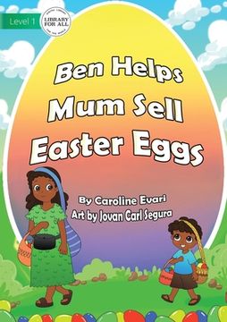 portada Ben Helps mum Sell Easter Eggs (en Inglés)