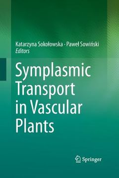 portada Symplasmic Transport in Vascular Plants (en Inglés)