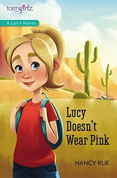 portada Lucy Doesn't Wear Pink (Faithgirlz / A Lucy Novel) (in English)