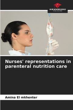 portada Nurses' representations in parenteral nutrition care
