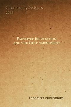 portada Employer Retaliation and the First Amendment (en Inglés)