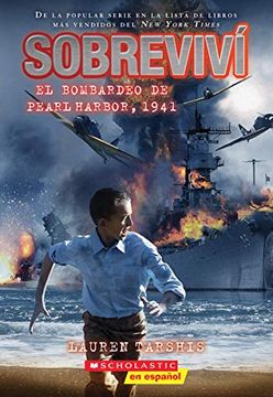 portada I Survived #4: I Survived the Bombing of Pearl Harbor, 1941  (Sobrevivi)