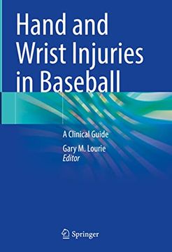 portada Hand and Wrist Injuries in Baseball: A Clinical Guide (en Inglés)