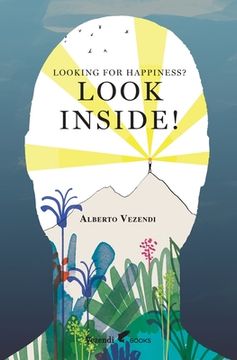 portada Looking for Happiness? Look Inside!: A Farewell to Anxiety (in English)