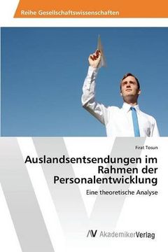 portada Auslandsentsendungen im Rahmen der Personalentwicklung (German Edition)