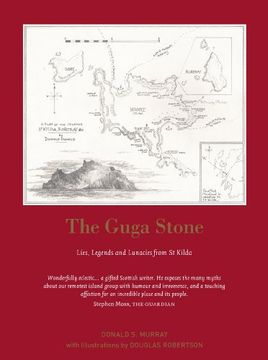 portada The Guga Stone: Lies, Legends and Lunacies From st Kilda (en Inglés)