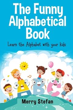 portada The Funny Alphabetical Book: Alphabet letter tracing for preschoolers (en Inglés)