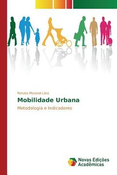 portada Mobilidade Urbana: Metodologia e Indicadores (en Portugués)