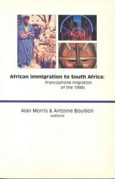 portada African Immigration to South Africa: Francophone Migration of the 1990s (en Inglés)