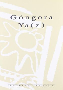 portada Gongora ya (z) + Cd-Rom + Cartas (in Spanish)