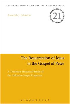portada The Resurrection of Jesus in the Gospel of Peter (Jewish and Christian Texts)
