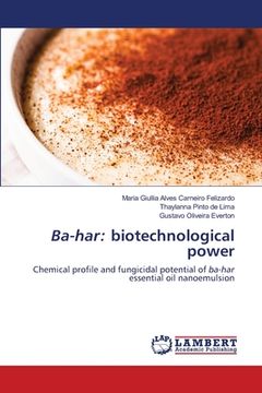 portada Ba-har: biotechnological power (in English)