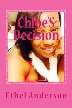 portada Chloe'S Decision: falling in love with her high school friend (en Inglés)