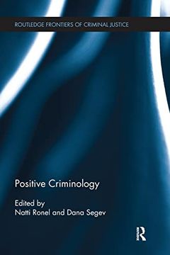 portada Positive Criminology (Routledge Frontiers of Criminal Justice) (en Inglés)