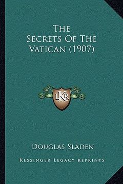 portada the secrets of the vatican (1907)