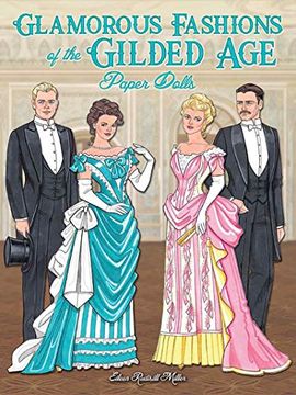 portada Glamorous Fashions of the Gilded age Paper Dolls (Dover Paper Dolls) (in English)