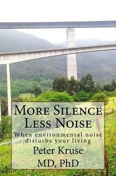 portada More Silence Less Noise: When environmental noise disturbs your living (en Inglés)