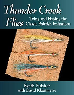 portada Thunder Creek Flies: Tying and Fishing the Classic Baitfish Imitations (in English)