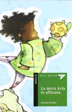 portada La Meva Avia Es Africana (Ala Delta (Serie Verde)) (in Catalá)